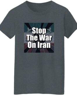 Dark heather "Stop the War on Iran" women's shirt. The tee features a square graphic with the text "Stop The War On Iran" over an Iranian flag background and peace doves.