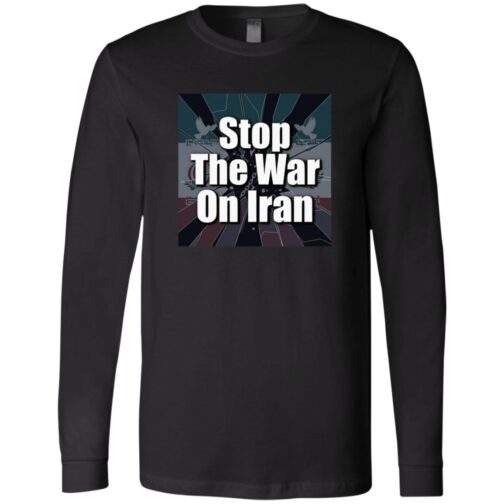 Black "Stop the War on Iran" long sleeve shirt. The design features the text "Stop The War On Iran" over a stylized background with doves, ideal for peace activists.