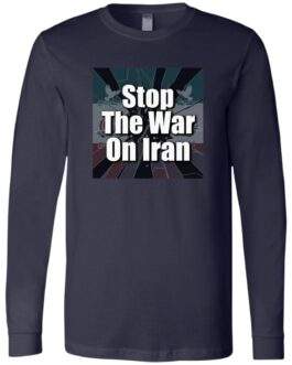 Navy long sleeve shirt with "Stop The War On Iran" graphic. A peace activist shirt promoting anti-war sentiment.