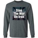 Stop the War on Iran Long Sleeve Unisex Shirt: Ash grey anti-war tee with "Stop The War On Iran" graphic. Comfortable cotton for peace rallies and activism.