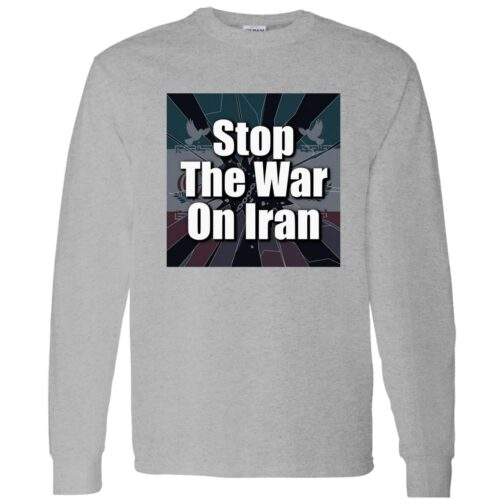 Sport grey "Stop the War on Iran" long sleeve unisex shirt featuring a stylized Iranian flag backdrop. A powerful anti-war peace activist tee.