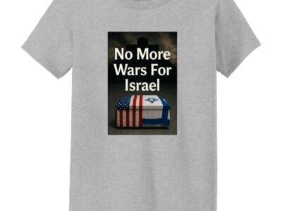 Grey heavyweight cotton t-shirt featuring a graphic with the text "No More Wars For Israel" above a coffin draped in the American and Israeli flags.