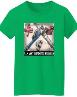 Green Gildan women's t-shirt featuring a high-definition DIGISOFT print of various pipe wrenches and a cross fitting, with the text "V.I.P. VERY IMPORTANT PLUMBER" below.
