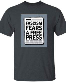 Navy heavy cotton graphic tee with a newspaper design reading "Fascism Fears A Free Press." An anti-fascist men's First Amendment shirt.
