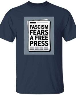 Dark heather heavy cotton graphic tee featuring a newspaper design that reads "Fascism Fears A Free Press." An anti-fascist men's First Amendment shirt.