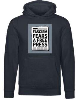 Navy blue unisex premium hoodie with a chest graphic that reads "FASCISM FEARS A FREE PRESS" in bold black and white lettering on a newspaper design.