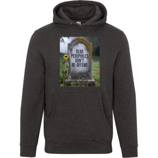 Unisex premium charcoal heather hoodie displaying a tombstone with "Dead Pedophiles Don't Re-Offend" text in a cemetery.