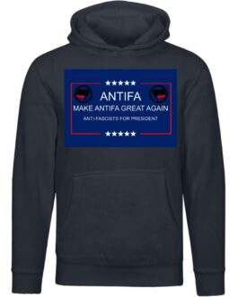 Make Antifa Great Again anti-fascist unisex premium hoodie in Navy with campaign-style ANTIFA Anti-Fascists For President parody design