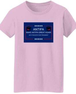 Make Antifa Great Again anti-fascist women's missy fit tee in Light Pink with campaign-style ANTIFA Anti-Fascists For President parody design