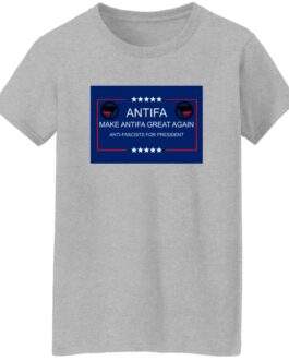 Make Antifa Great Again anti-fascist women's missy fit tee in Sport Grey with campaign-style ANTIFA Anti-Fascists For President parody design