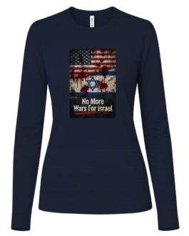 No More Wars For Israel Bloody Flags women's anti-war long sleeve tee in Navy with blood-splattered American and Israeli flag design
