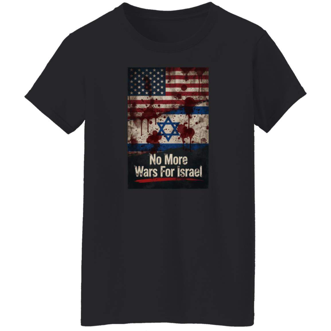 No More Wars For Israel Bloody Flags women's anti-war t-shirt in Black with blood-splattered American and Israeli flag design