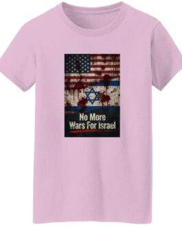 No More Wars For Israel Bloody Flags women's anti-war t-shirt in Light Pink with blood-splattered American and Israeli flag design
