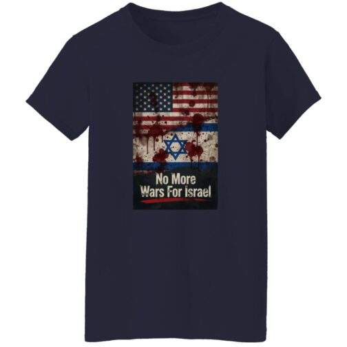 No More Wars For Israel Bloody Flags women's anti-war t-shirt in Navy with blood-splattered American and Israeli flag design