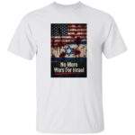 No More Wars For Israel Bloody Flags anti-war t-shirt in White with blood-splattered American and Israeli flag design