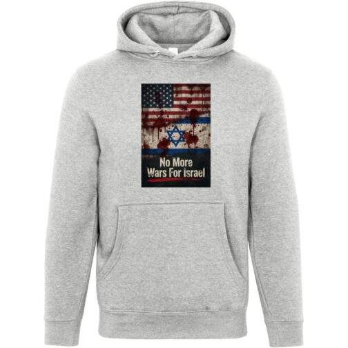 No More Wars For Israel Bloody Flags anti-war unisex premium hoodie in Heather Grey with blood-splattered American and Israeli flag design