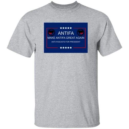 Make Antifa Great Again anti-fascist heavy cotton tee in Sport Grey with campaign-style ANTIFA Anti-Fascists For President parody design