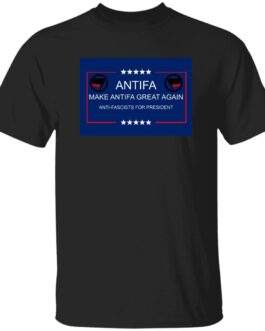 Make Antifa Great Again anti-fascist heavy cotton tee in Black with campaign-style ANTIFA Anti-Fascists For President parody design