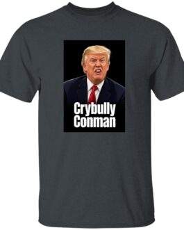 Men's Crybully Conman Anti-Trump T-Shirt - Image 4