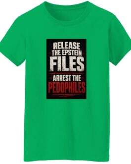 Women's Release The Epstein Files Arrest The Pedophiles T-Shirt - Image 5